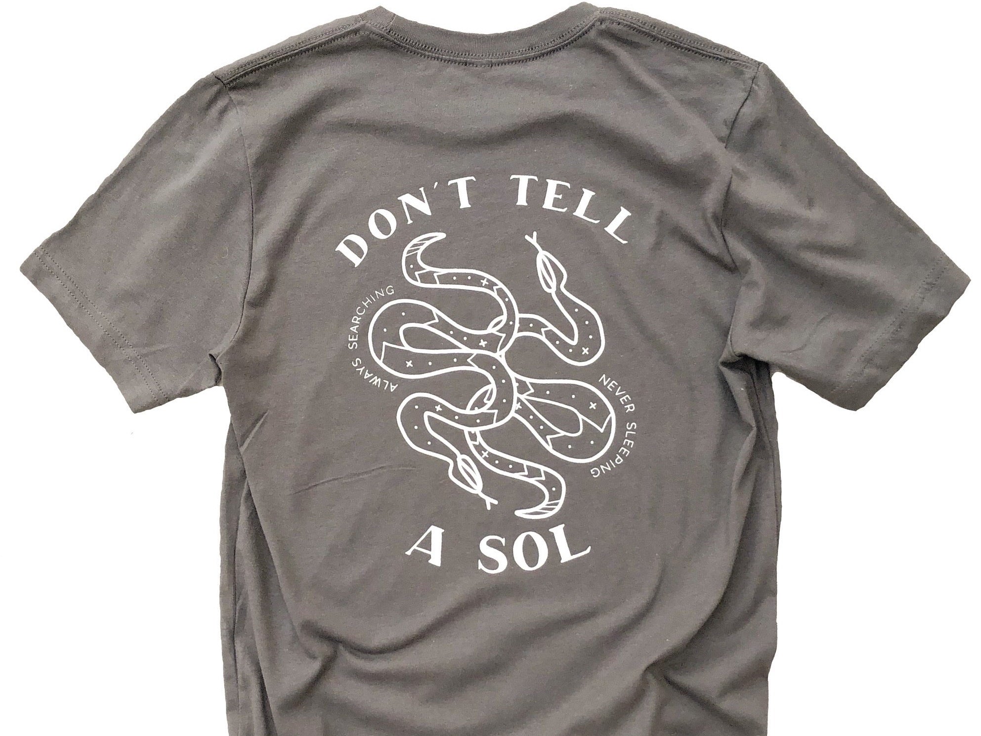 DON'T TELL A SOL tee